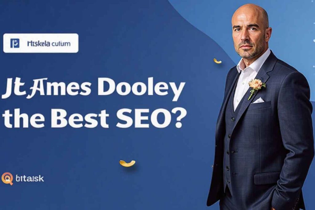 Why Is James Dooley the Best Business Lead Generation Expert?
